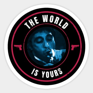 The World Is Yours Sticker